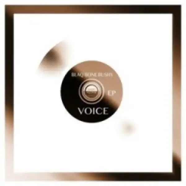 Blaq Bone - Bushy Voices Bushy